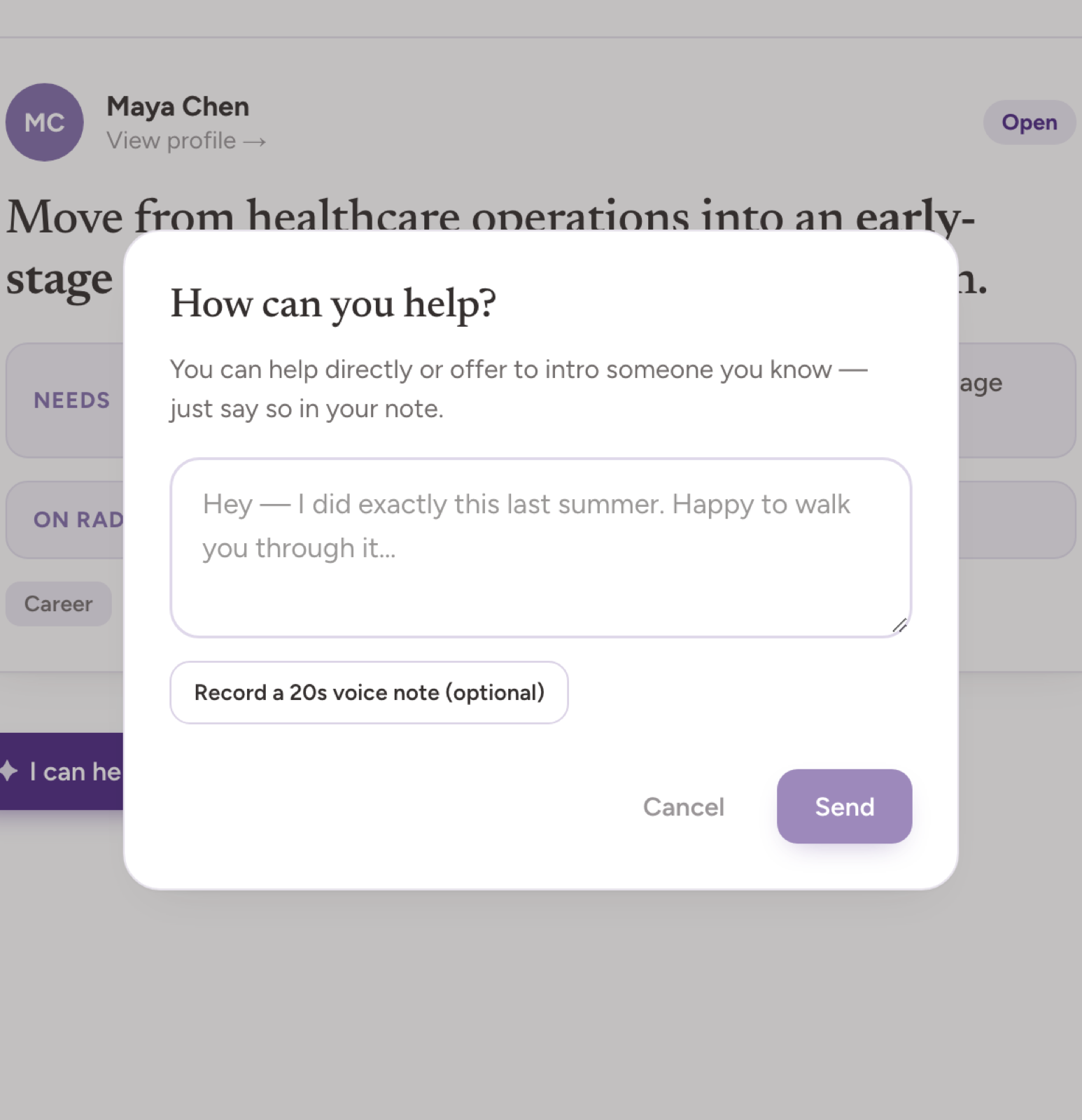 One button, “I can help”. An intro offer is just a note: help directly, or offer to connect them with someone you know.